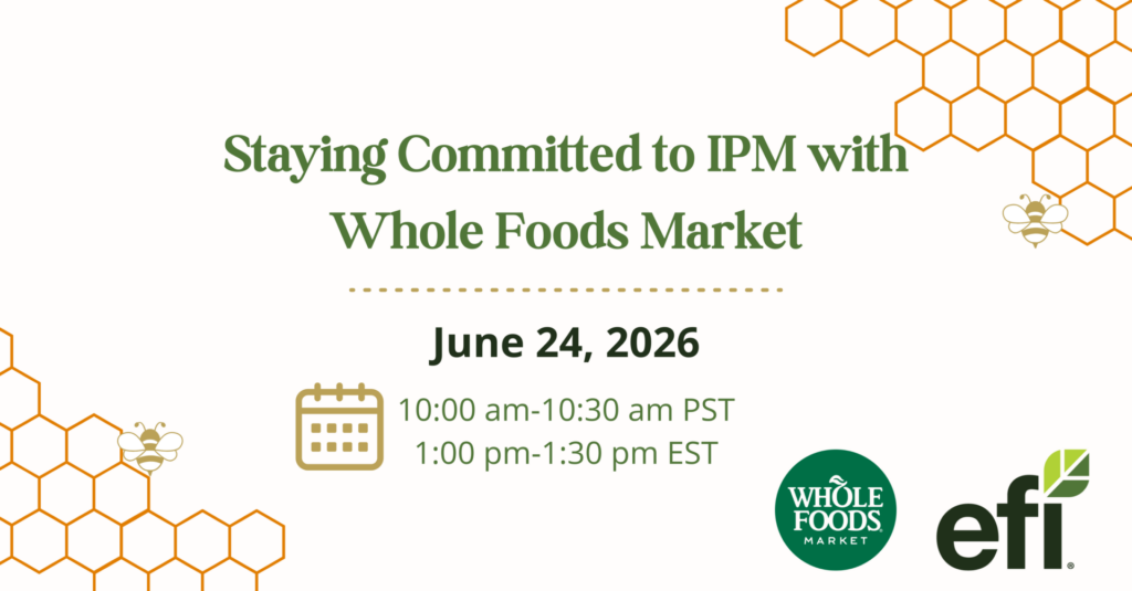 Webinar announcement for Staying Committed to IPM with Whole Foods Market, scheduled June 24, 2026, featuring integrated pest management solutions for foodservice suppliers.
