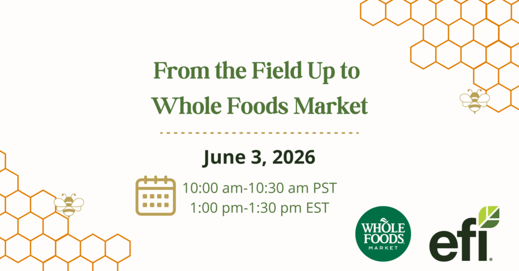 Webinar promotional banner for Whole Foods Market and EFI featuring honeycomb design, scheduled for June 3, 2026, focusing on farm-to-retail food supply chain solutions.